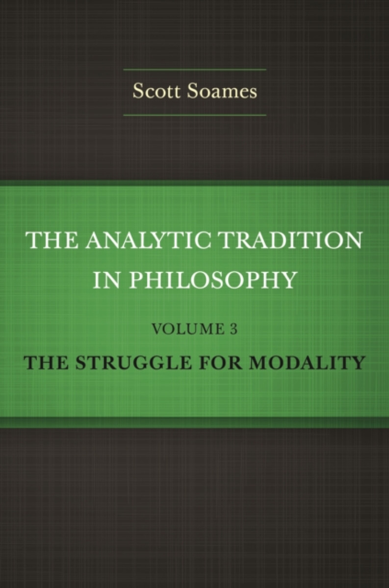 The Analytic Tradition in Philosophy, Volume 3