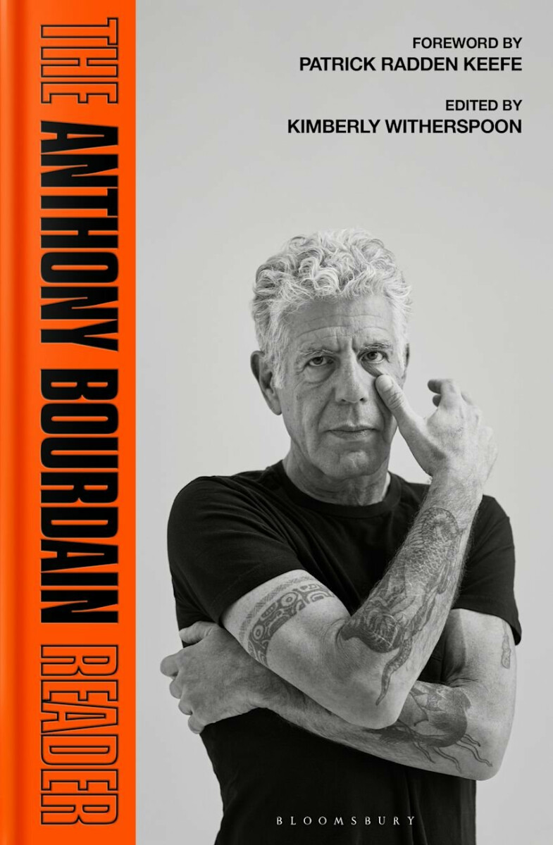 The Anthony Bourdain Reader