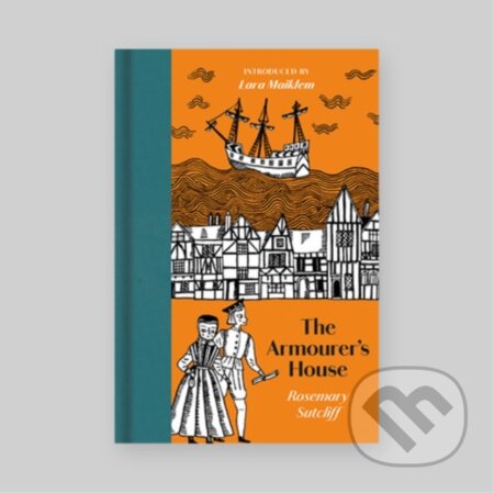 The Armourer's House (A Tale of Tudor London)