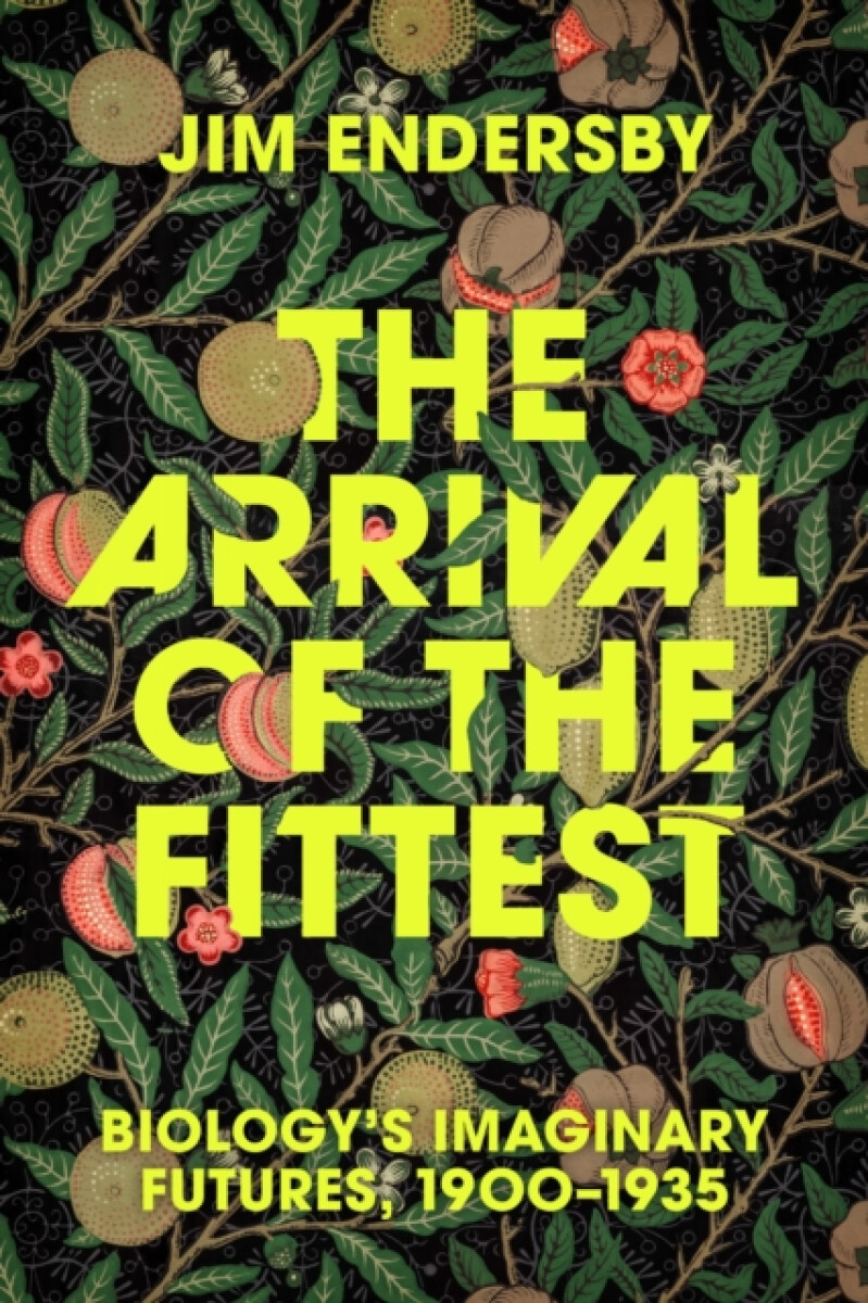 The Arrival of the Fittest