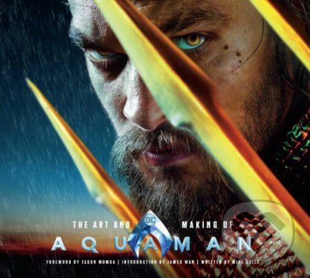 The Art and Making of Aquaman