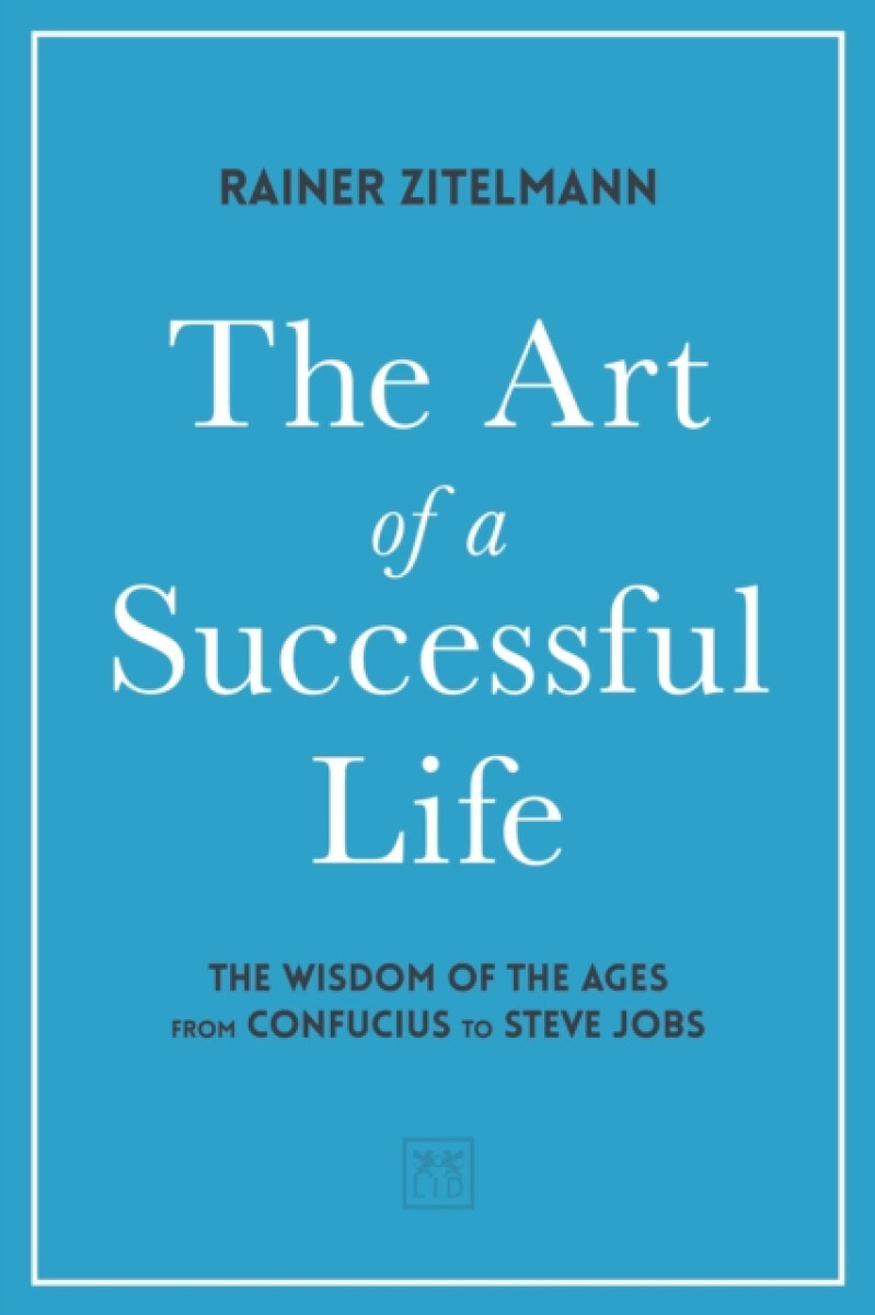The Art of a Successful Life