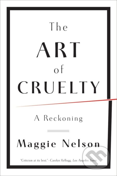 The Art of Cruelty (A Reckoning)