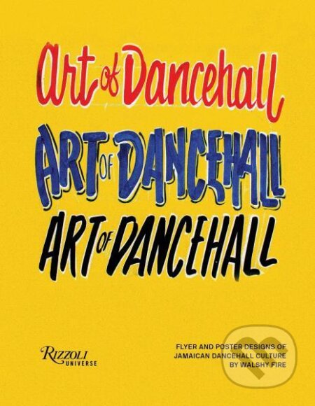 The Art of Dancehall