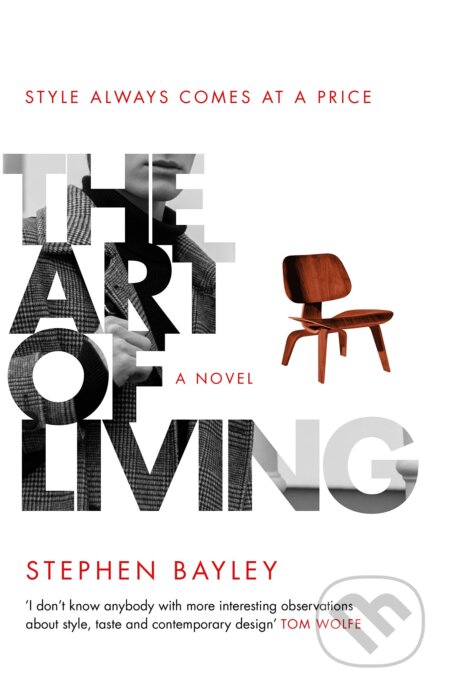 The Art of Living (Style always comes at a price)