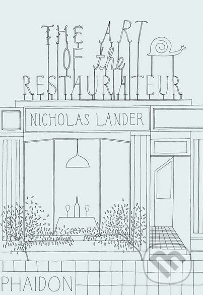 The Art of the Restaurateur