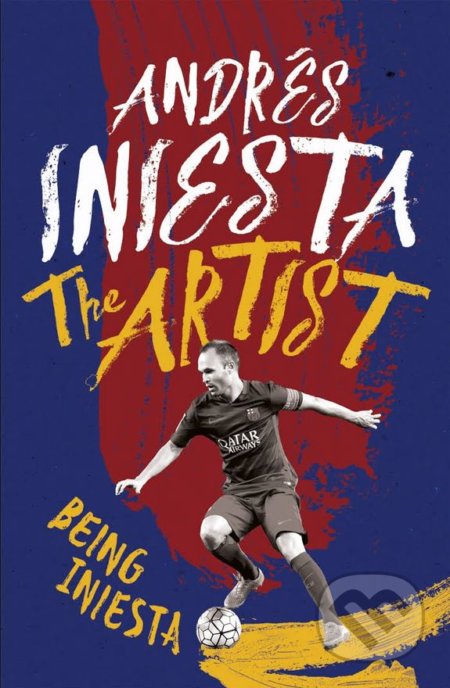 The Artist (Being Iniesta)