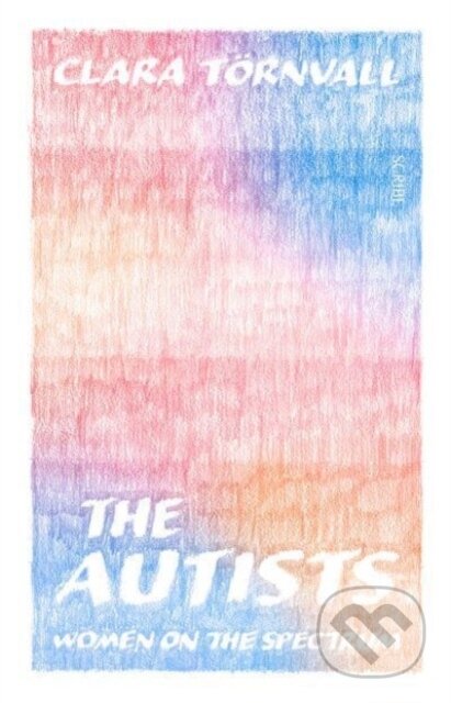 The Autists (women on the spectrum)