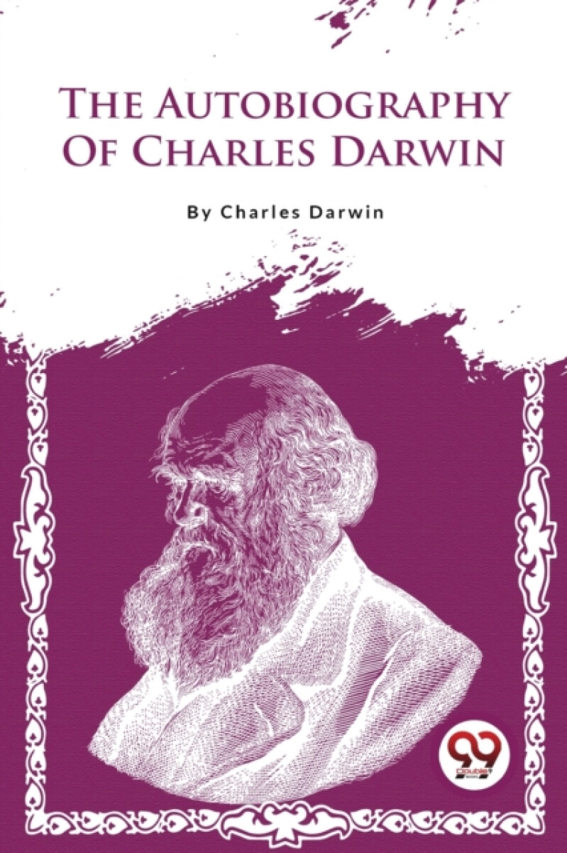 The Autobiography of Charles Darwin