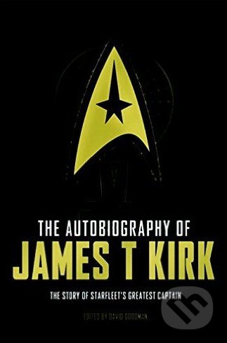 The Autobiography of James T. Kirk