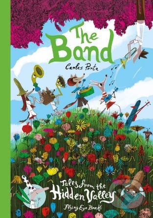 The Band (Tales from the Hidden Valley)