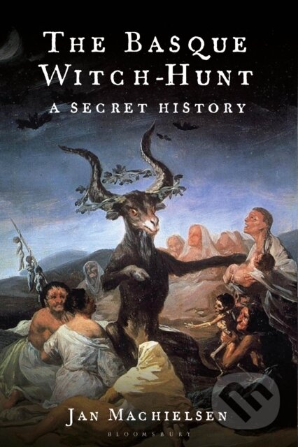 The Basque Witch-Hunt: A Secret History