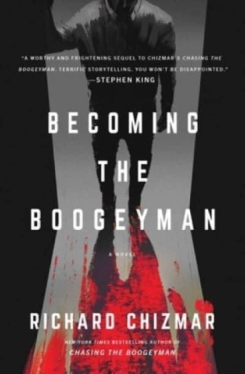 The Becoming the Boogeyman