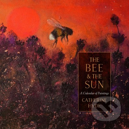 The Bee and the Sun (A Calendar of Paintings)