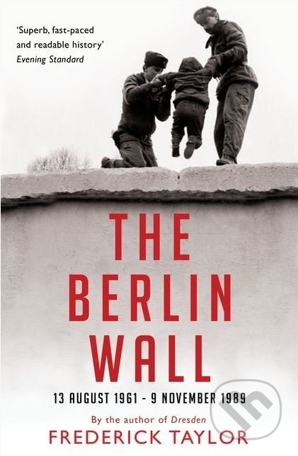 The Berlin Wall (13 August 1961