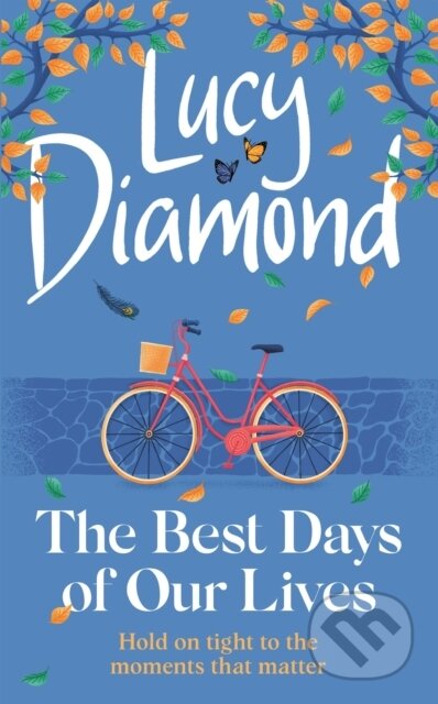 The Best Days of Our Lives