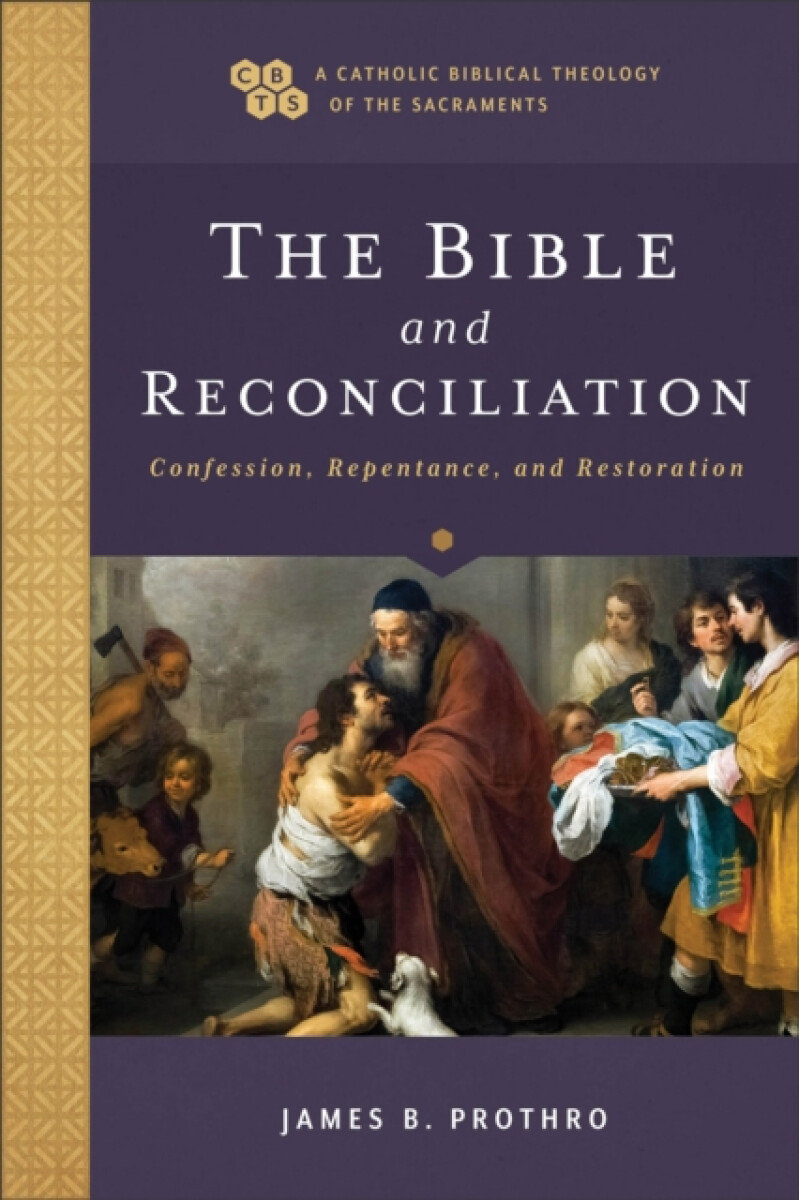 The Bible and Reconciliation â€“ Confession, Repentance, and Restoration