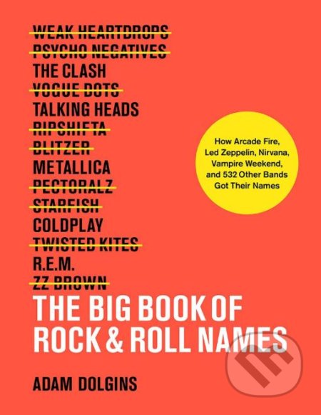 The Big Book of Rock and Roll Names