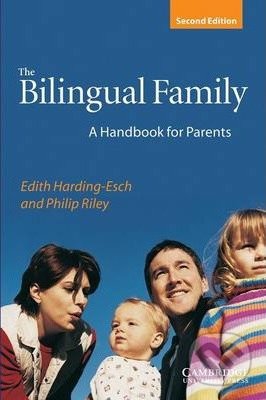 The Bilingual Family (A Handbook for Parents)