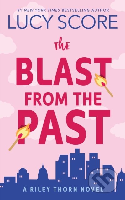 The Blast from the Past (A Riley Thorn Novel)
