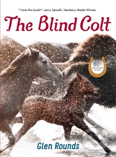 The Blind Colt (80th Anniversary Edition)