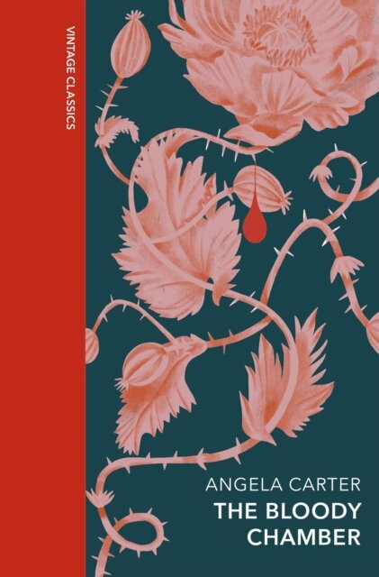 The Bloody Chamber and Other Stories - Angela Carterová