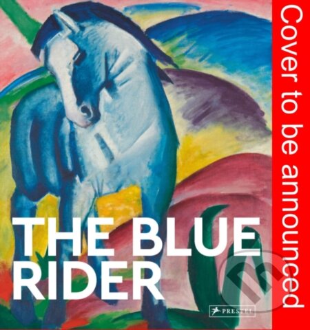 The Blue Rider (Masters of Art)