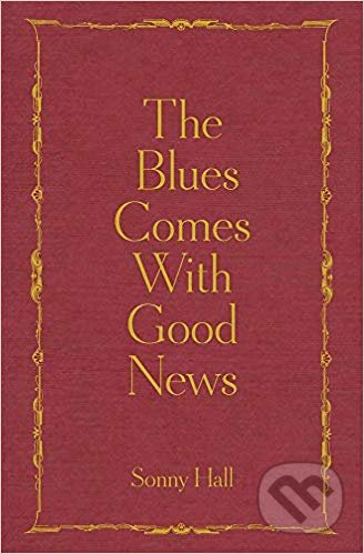 The Blues Comes With Good News