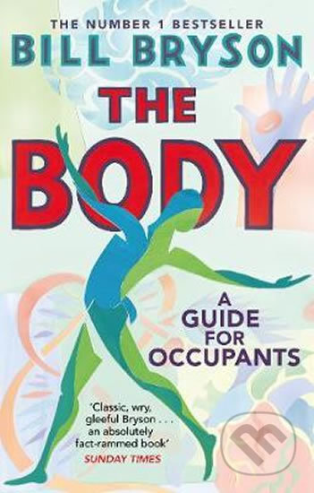 The Body (A Guide for Occupants)