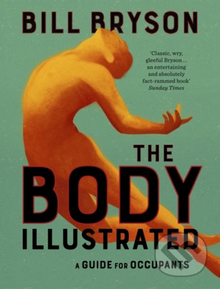 The Body Illustrated (A Guide for Occupants)
