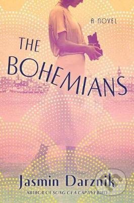 The Bohemians (A Novel)