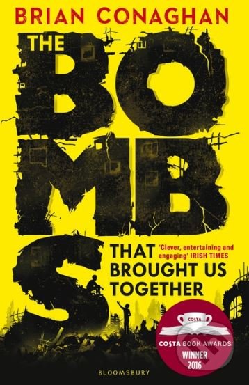 The Bombs That Brought Us Together