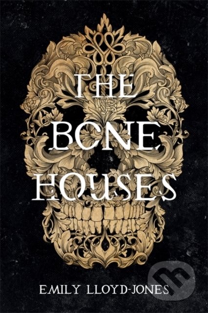 The Bone Houses
