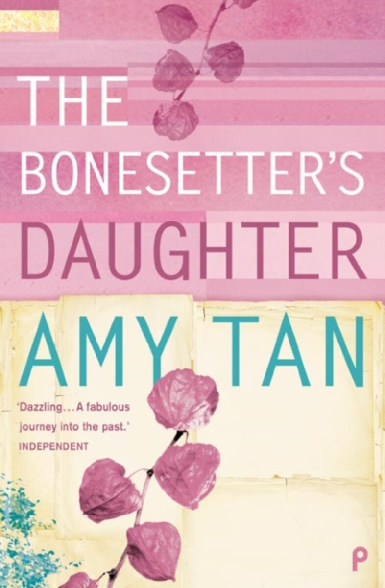 The Bonesetterâ€™s Daughter