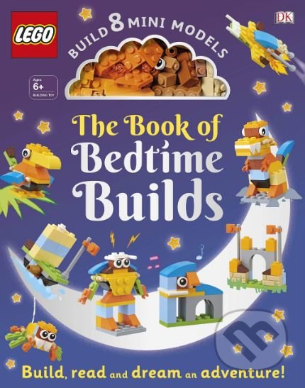 The Book of Bedtime Builds (Build 8 Mini Models)