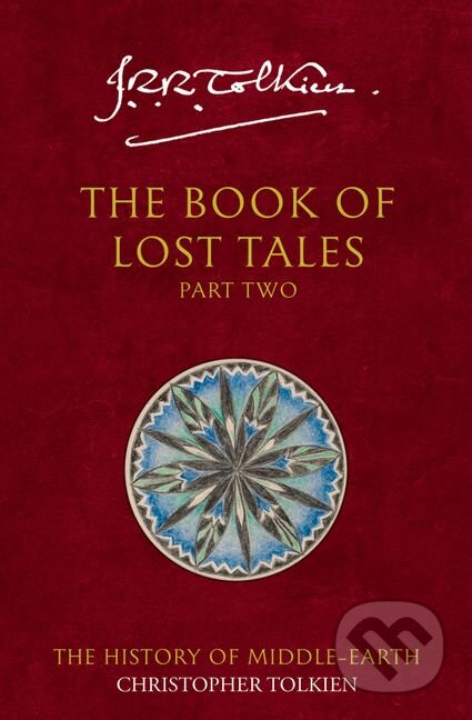 The Book of Lost Tales (Part 2)