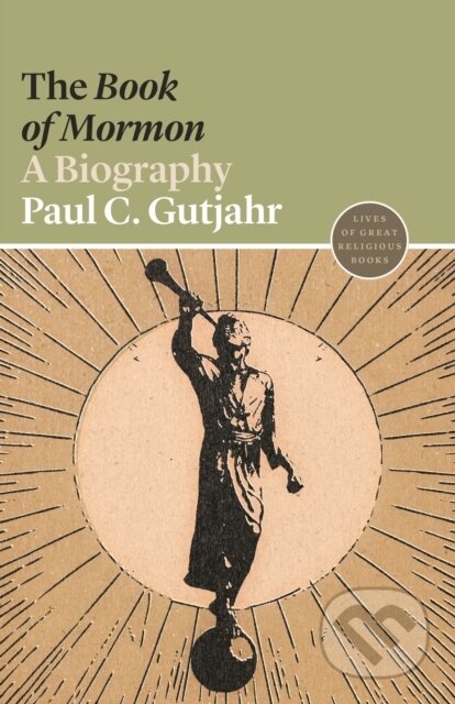 The Book of Mormon (A Biography)