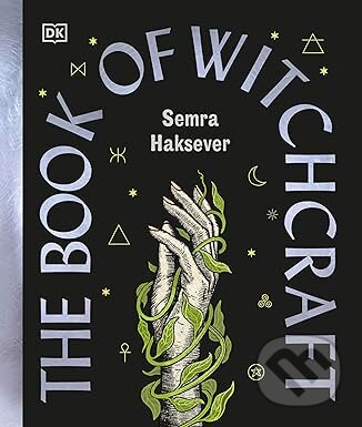 The Book of Witchcraft (The Complete Guide)