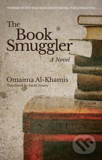 The Book Smuggler (A Novel)