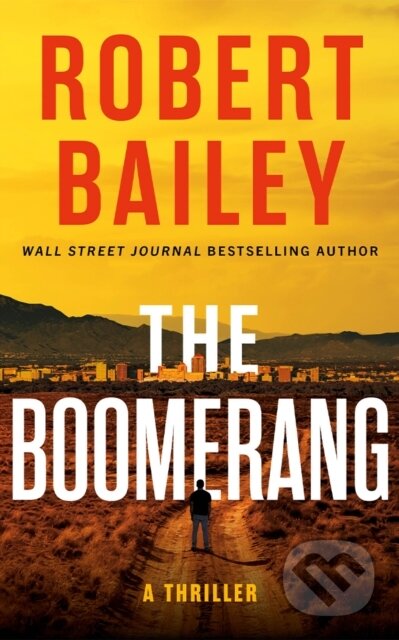 The Boomerang (A Thriller)