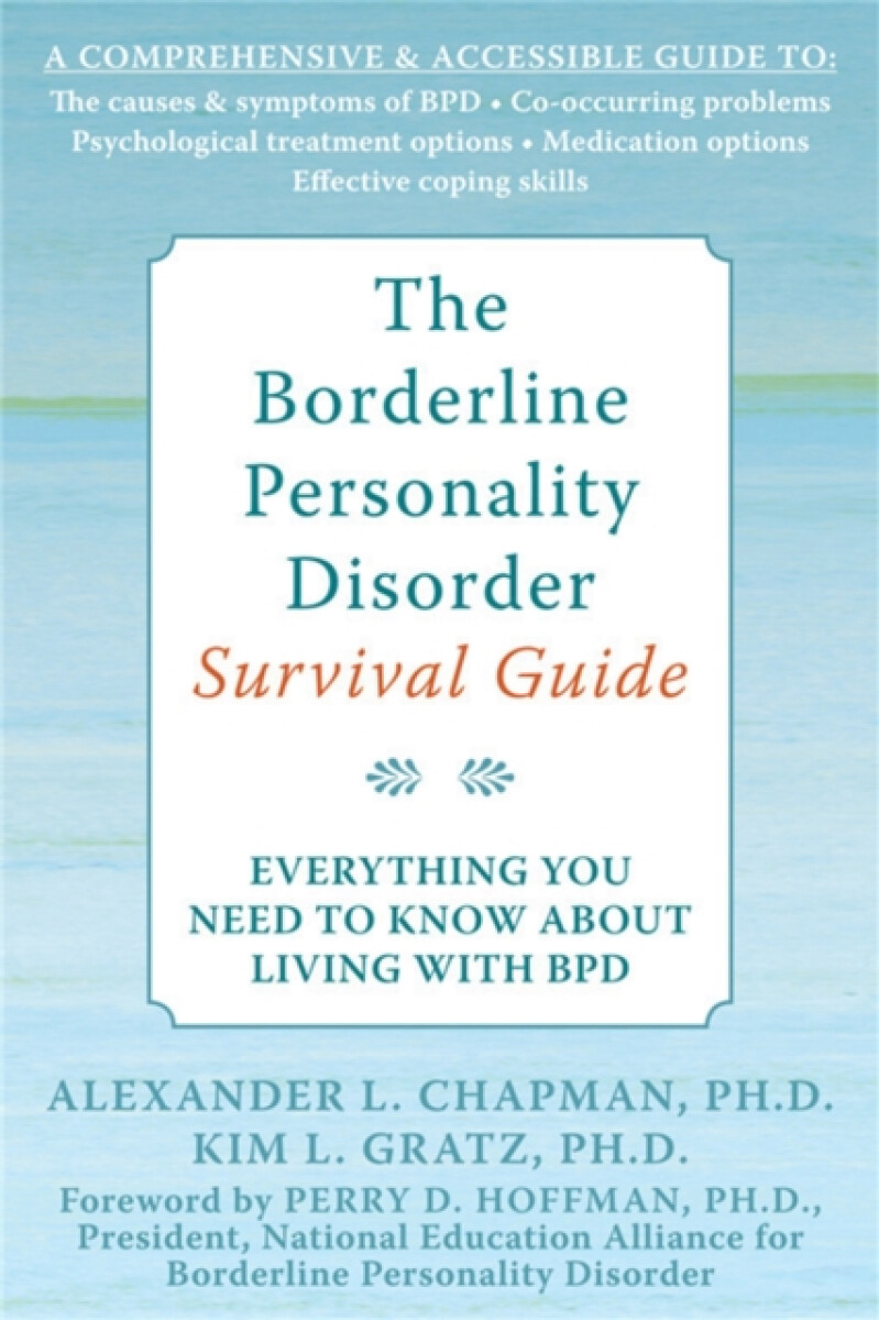 The Borderline Personality Disorder Survival Guide