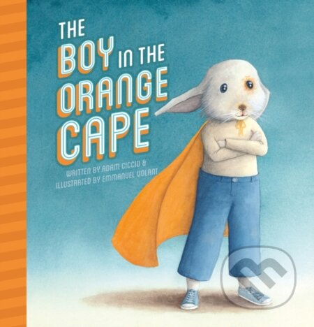 The Boy in the Orange Cape