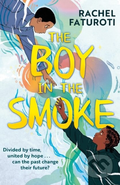 The Boy in the Smoke