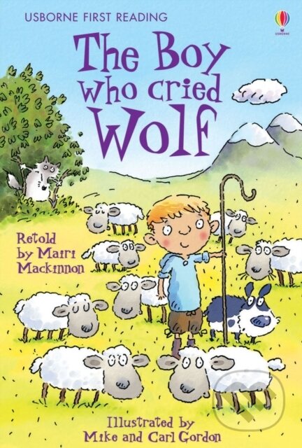The Boy who cried Wolf