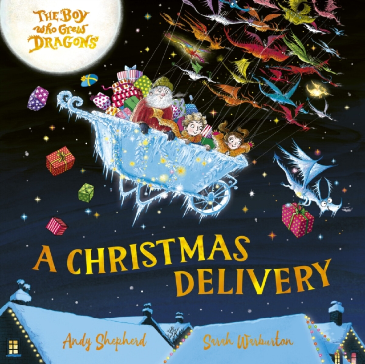 The Boy Who Grew Dragons: A Christmas Delivery
