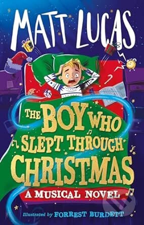 The Boy Who Slept Through Christmas