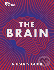 The Brain (A User's Guide)