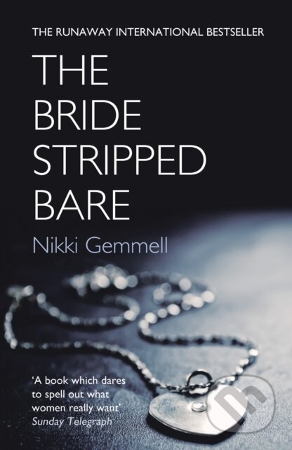 The Bride Stripped Bare