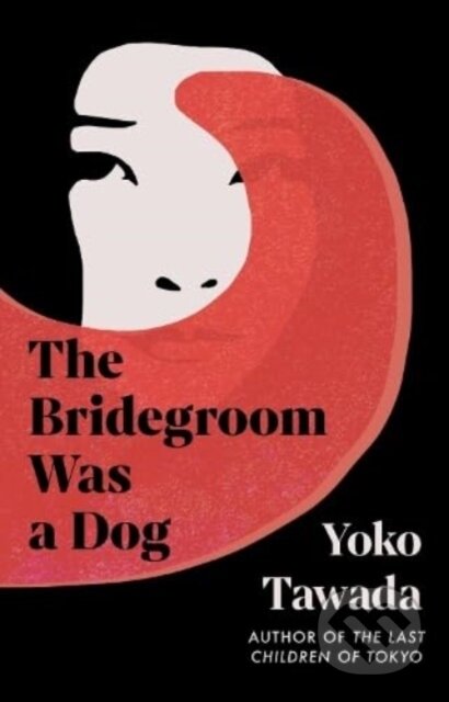 The Bridegroom Was a Dog