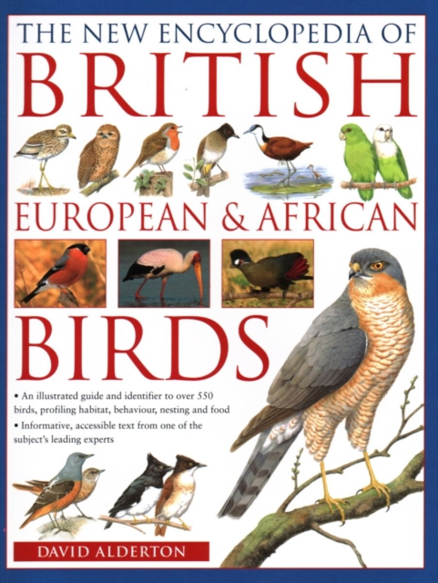 The British, European and African Birds, New Encyclopedia of
